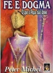 Fé e Dogma: o Que o Papa Não Disse