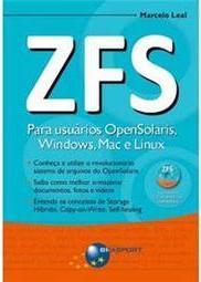 ZFS: para usuários OpenSolaris, Windows, Mac e Linux
