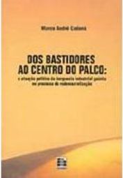 Dos Bastidores ao Centro do Palco