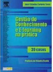 Gestão do Conhecimento e E-learning na Prática