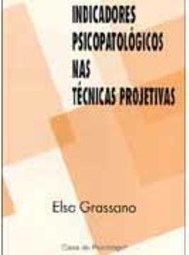 Indicadores Psicopatológicos Técnicas Projetivas