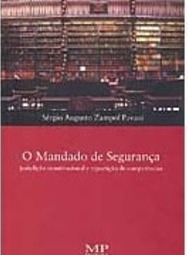 O Mandado de Segurança