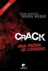 Crack: uma pedra no caminho