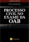 Processo Civil no Exame da OAB