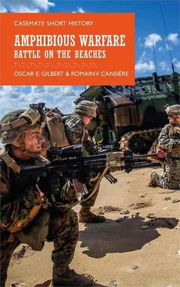 MPHIBIOUS WARFARE: BATTLE ON THE BEACHES...HISTORY)