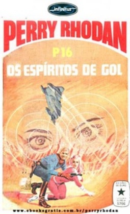 Os Espíritos de Gol (Perry Rhodan #16)