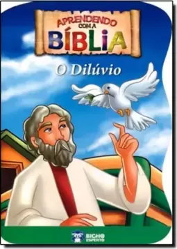 Aprendendo Com A Biblia: O Diluvio