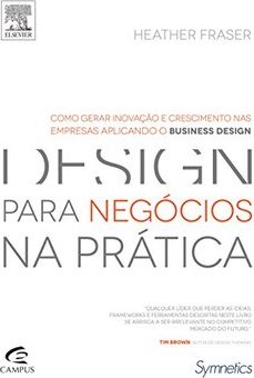 DESIGN PARA NEGOCIOS NA PRATICA