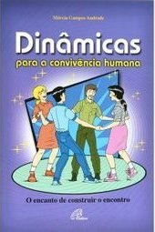 Dinâmicas Para a Convivência Humana