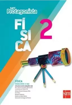 Ser Protagonista - Fisica 2º Ano