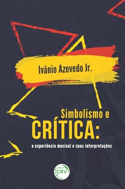 Simbolismo e crítica: a experiência musical e suas interpretações