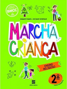 Marcha criança - Religião - 2º ano