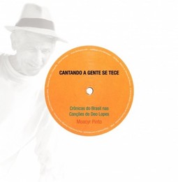 Cantando a gente se tece: Crônicas do Brasil nas canções de Deo Lopes