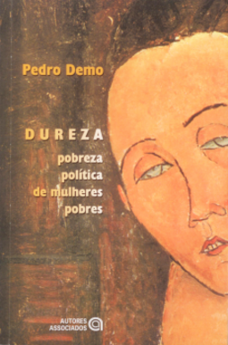 Dureza: pobreza política de mulheres pobres