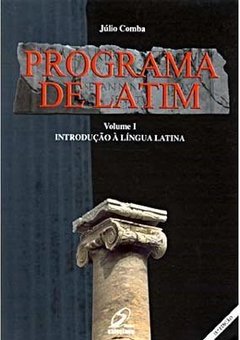 Programa de Latim: Introdução à Língua Latina