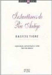 Instantâneos do Rio antigo: Bastos Tigre