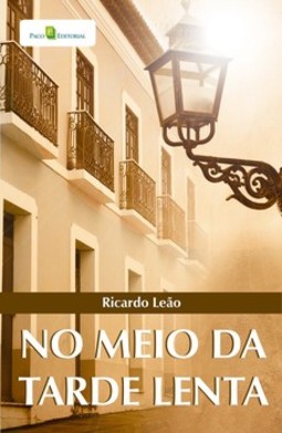 No meio da tarde lenta