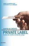Cartão de Crédito Private Label