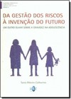 Da Gestão dos Riscos À Invenção do Futuro: Um Outro Olhar Sobre a Gravidez na Adolescência - Vol.2