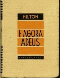 E agora, Adeus (Nobel)