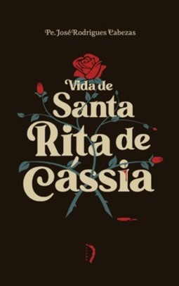 Vida de Santa Rita de Cássia