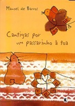 Cantigas por um Passarinho à Toa