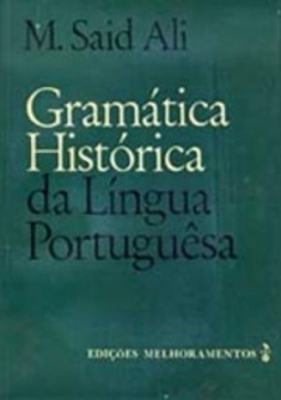 Gramática histórica da língua portuguesa