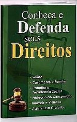 Conheça e Defenda Seus Direitos