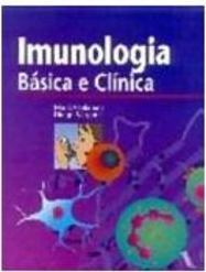 Imunologia: Básica e Clinica