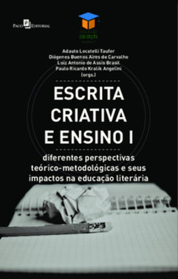 Escrita criativa e ensino: diferentes perspectivas teórico-metodológicas e seus impactos na educação literária