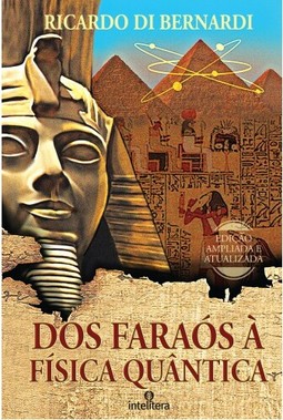 Dos faraós à física quântica