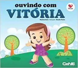 Ouvindo com Vitória