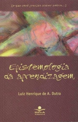 EPISTEMOLOGIA DA APRENDIZAGEM (O QUE VOCÊ PRECISA SABER SOBRE...)