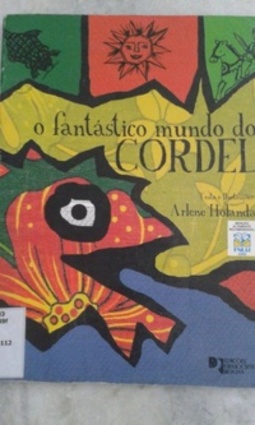 O fantástico mundo do cordel