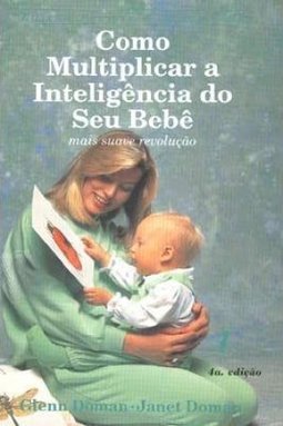 Como Multiplicar a Inteligência do Seu Bebê