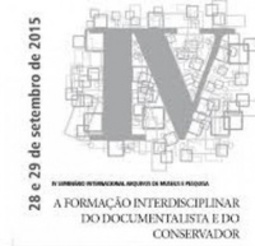 Anais do IV Seminário Internacional Arquivos de Museu e Pesquisa