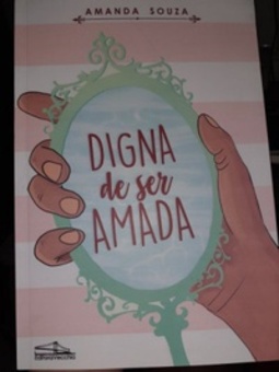 DIGNA de ser AMADA