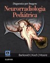 Diagnóstico por imagem: neurorradiologia pediátrica
