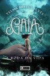 Gaia – A roda da vida