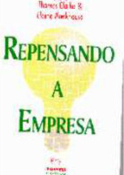 Repensando a Empresa