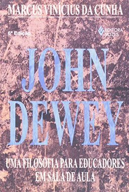 John Dewey: uma Filosofia para Educadores Sala De