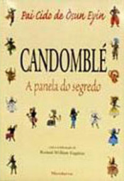 Candomblé: a Panela do Segredo