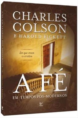 A Fé em Tempos Pós-Modernos