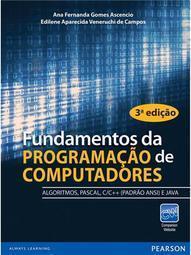 Fundamentos da programação de computadores: Algoritmos, Pascal, C/C++ (Padrão Ansi) e Java