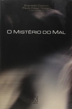 O mistério do mal