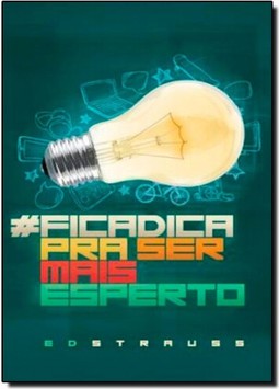Ficadica Pra Ser Mais Esperto
