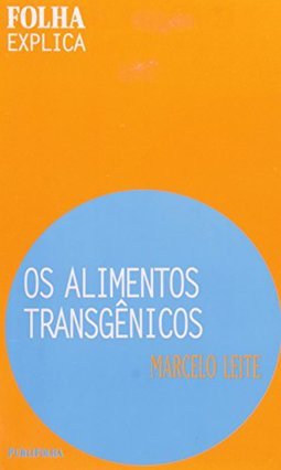 Os Alimentos Transgênicos
