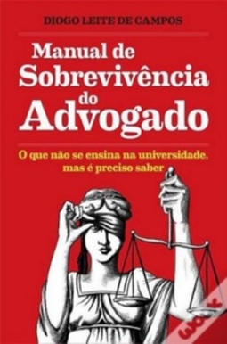 Manual de Sobrevivência do Advogado
