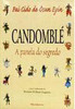 Candomblé: a Panela do Segredo