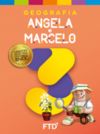 Geografia - Angela e Marcelo - 3º Ano